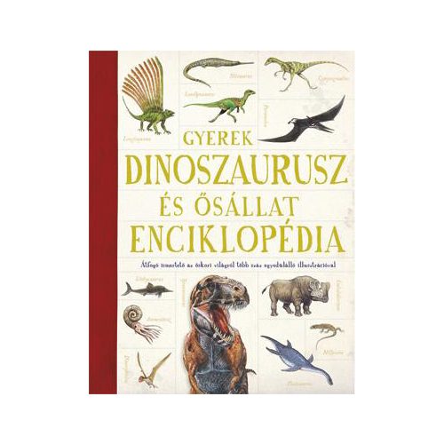 Gyerek dinoszaurusz és ősállat-enciklopédia